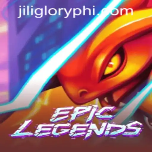 Exploring EpicLegends and the Intriguing World of JILIGLORY.COM
